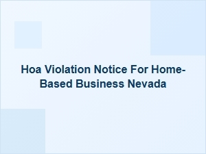Hoa Violation Notice for Home-Based Business in Nevada